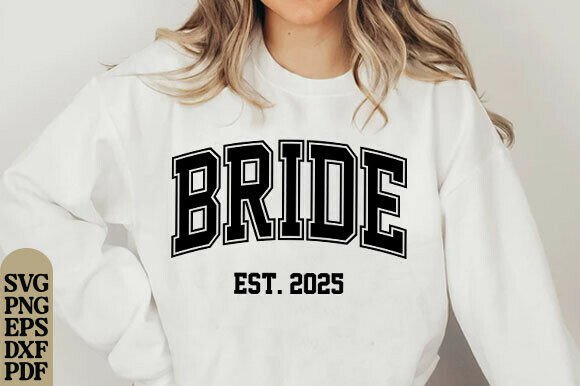 Bride SVG, Bride Varsity Svg, Wedding Graphics for T-Shirt Designs