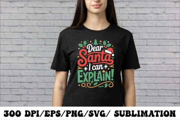 Dear Santa Christmas Design: Graphics for T-Shirt Designs