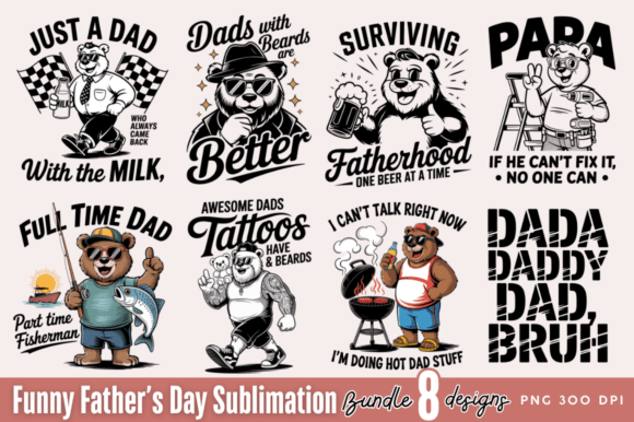 Funny Father s Day Sublimation Bundle Graphics for T-Shirt Designs