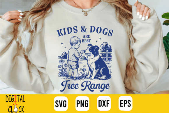 Kids Dogs Are Best Free Range Farm SVG Graphics & T-Shirt Designs