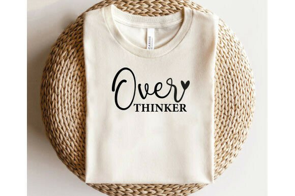 Over Thinker SVG PNG – A Versatile Graphic for T-Shirt Designs