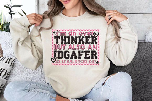 Overthinker but IDGAF SVG, Gen Z Quote Review