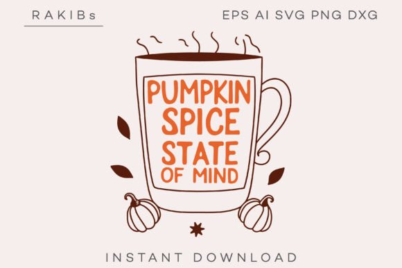 Pumpkin Spice State of Mind Tee SVG PNG - Graphics for Print Templates