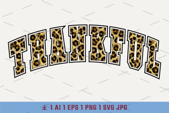 Retro Thanksgiving PNG Thankful Leopard Graphics for T-Shirt Designs