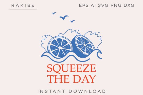 Squeeze the Day Lemon Sea Art SVG PNG Graphics for Print Templates